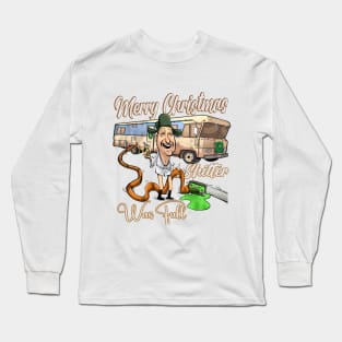 Merry Christmas Shitter Was Full Long Sleeve T-Shirt